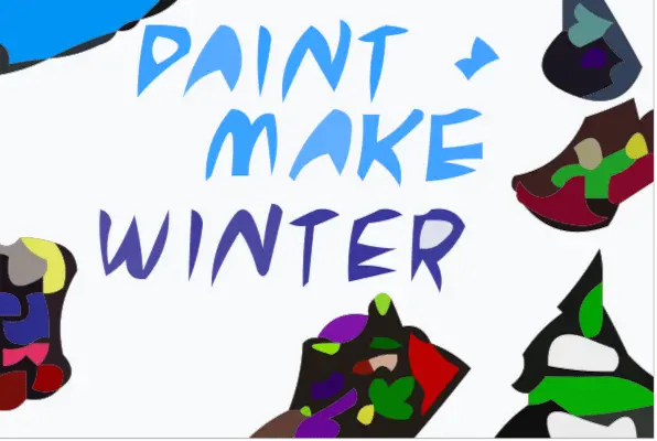 Winter Paint and Make
