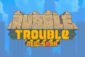 rubble trouble