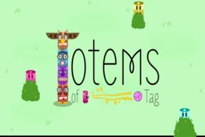 totems of tag